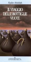 Kader Abdolah – Il viaggio delle bottiglie vuote (2010)