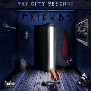 Bay City Psychos - Fxiends (2021).mp3 - 320 Kbps