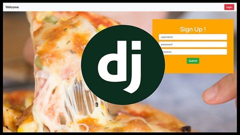 Develop A Pizza Delivery App With Django 3.1(Latest)