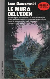 Joan Slonczewski - Le mura dell'Eden (1991)