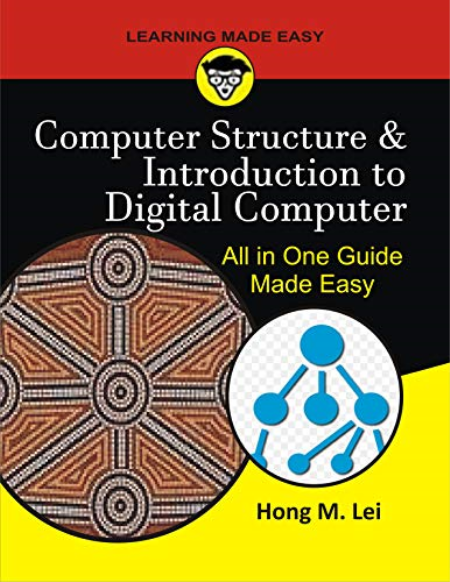 Computer Structure & Introduction to Digital Computer : All in One Guide Made Easy