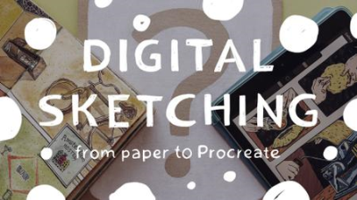Digital Sketching: From Paper to Procreate