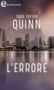 Tara Taylor Quinn – L’errore (2020)