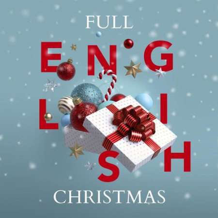 VA - Full English Christmas (2021)