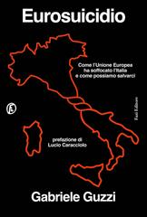 Gabriele Guzzi – Eurosuicidio (2025)
