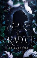 Erika Poderi – Spire e radici (2026)