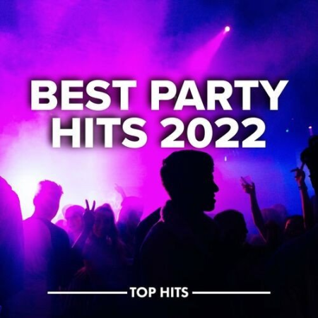 VA - Best Party Hits 2022 (2022)