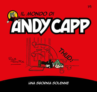 Il mondo di Andy Capp 19 - Una sbornia solenne (2022)