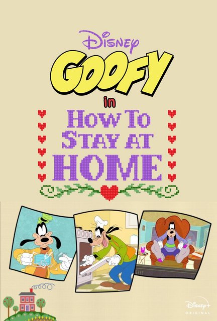Goofy in How to Stay at Home S01 (2021) Solo Audio Latino (E-AC3 5.1) + SRT (Forzados+Completos) (Extraido de Disney+)