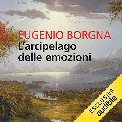 Eugenio Borgna - L'arcipelago delle emozioni (2021) (mp3 - 128 kbps)