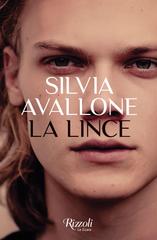 Silvia Avallone – La lince (2025)