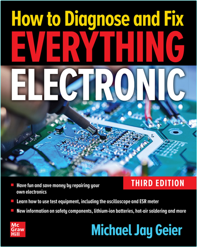 How To Diagnose And Fix Everything Electronic 3rd Edition (Michael Jay Geier;)