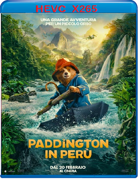 Paddington in Perù (2025) mkv FullHD 1080p HEVC AC3 ITA ENG Sub