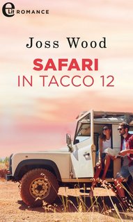 Joss Wood - Safari in tacco 12 (2021)