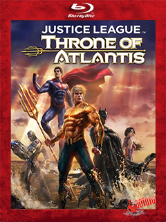 Justice.League.Throne.of.Atlantis.2015.BD25.Latino