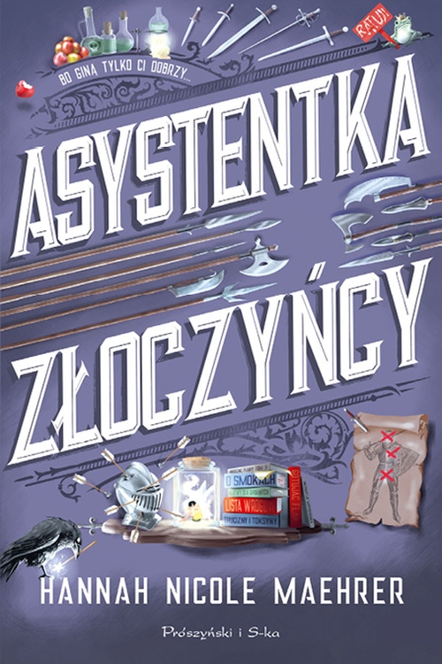 Maehrer Hannah Nicole - Cykl: Asystentka Złoczyńcy (tom 1-3)