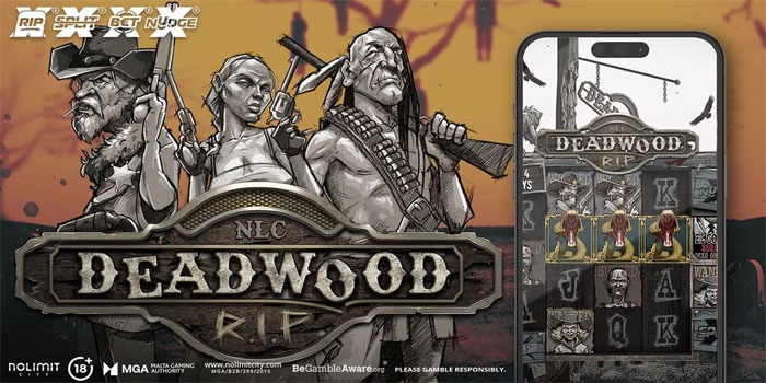 Pola Bonus xNudge Di Slot Deadwood R.I.P Untuk Putaran Optimal