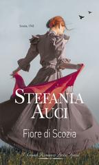 Stefania Auci – Fiore di Scozia (2019)