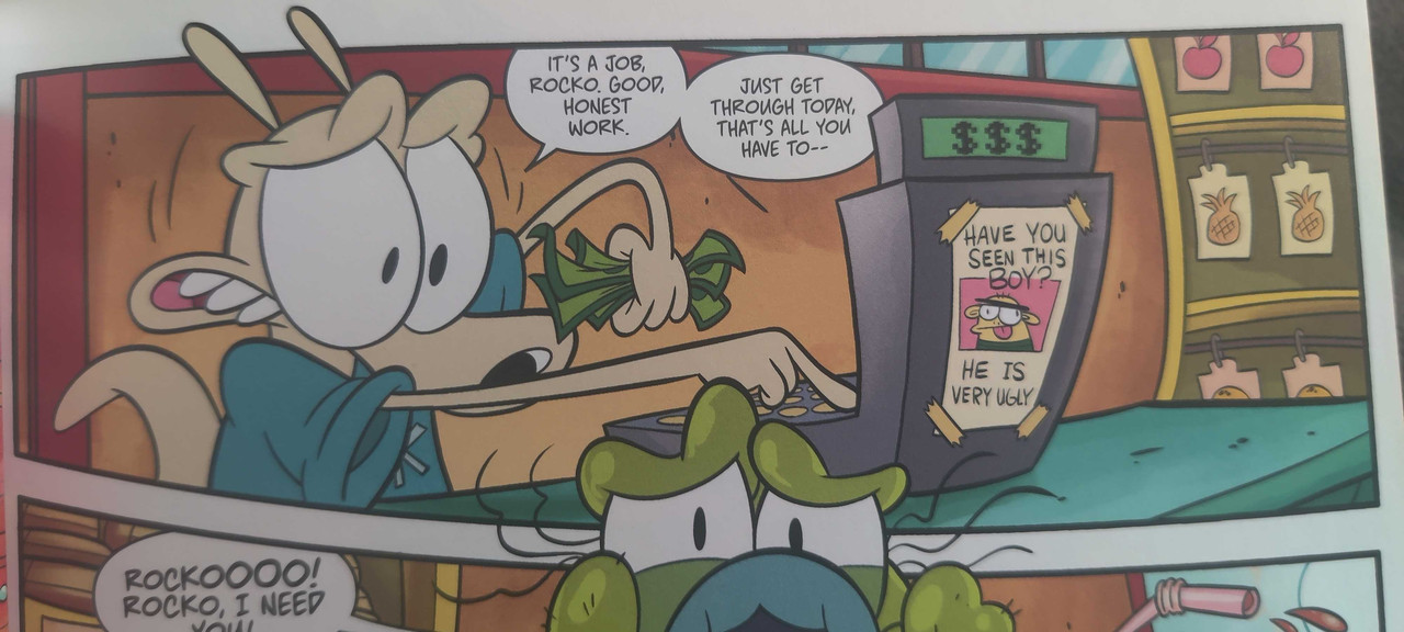 Rocko is seen pressing buttons on a cash register that has a photo taped to the back with the photo of a silly looking kid and the caption "Have you seen this boy? He is very ugly".