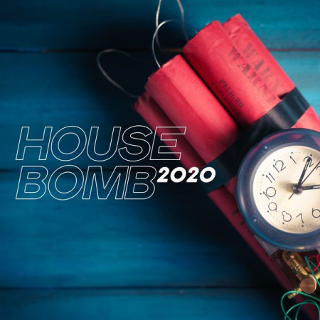 Various Artists - House Bomb 2020