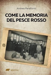 Andrea Parafioriti - Come la memoria del pesce rosso (2023)