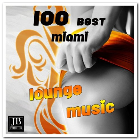 VA - Fly 3 Project - 100 Miami Best Lounge Music (2015)