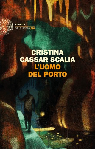 Cristina Cassar Scalia - L'uomo del porto (2021)