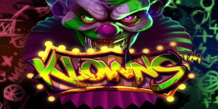 Panduan Menang Terus di Slot Klowns Jackpot Besar Setiap Waktu