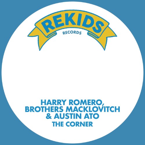 Harry Romero, Brothers Macklovitch, Austin Ato - The Corner (2026)