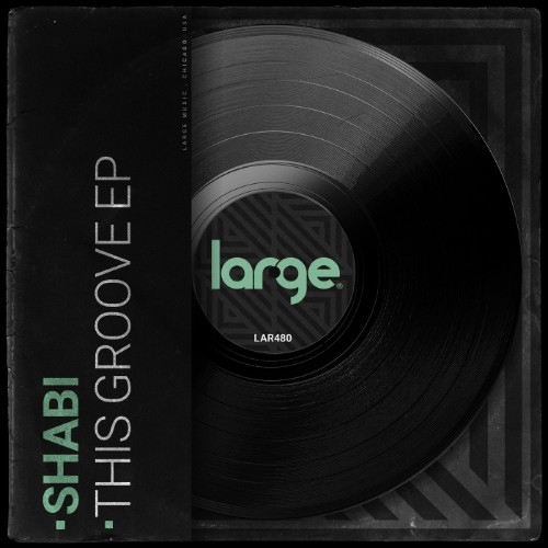 Shabi-That-Groove-EP-LAR480-WEB-2026-BB.