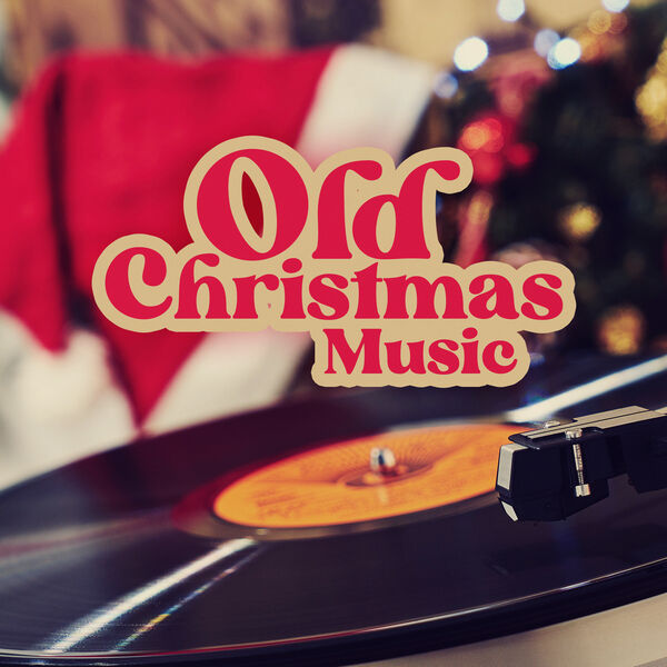 Various Artists- Old Christmas Music 2023 Mp3 [320kbps]  S18gjtlnf38y