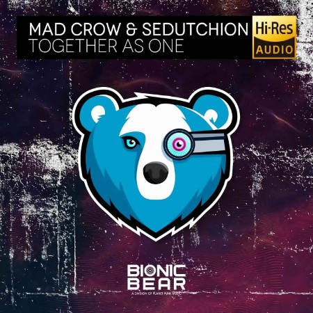 Mad Crow & Sedutchion - Together As One (2021)