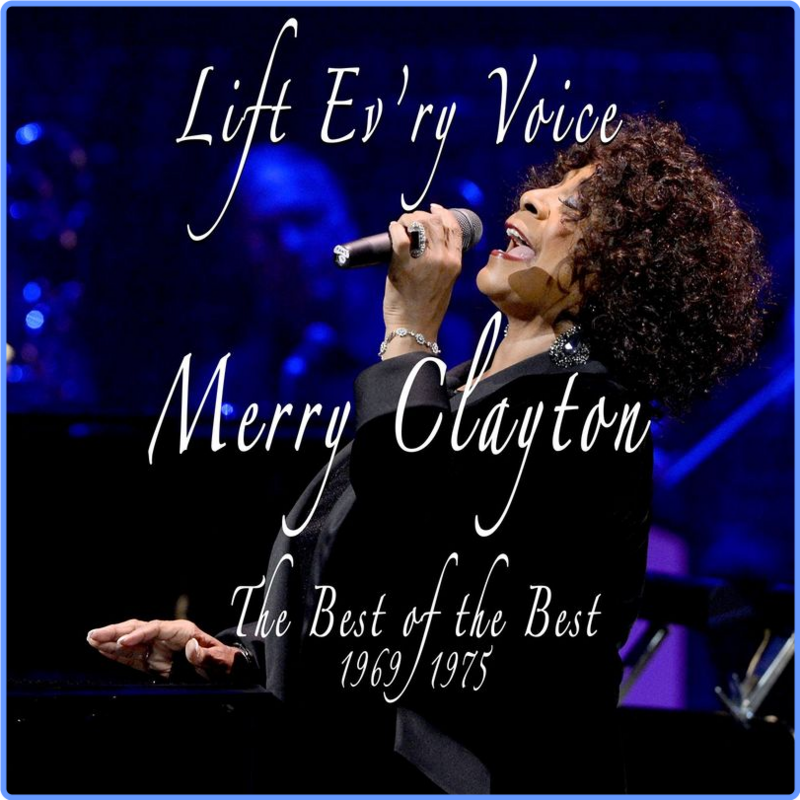 Merry Clayton - Lift Ev'ry Voice The Best of the Best, 1969 - 1975 (2021) mp3 320 Kbps Scarica Gratis