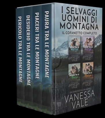 Vanessa Vale - I Selvaggi Uomini di Montagna Libri 1 - 4  (2020)