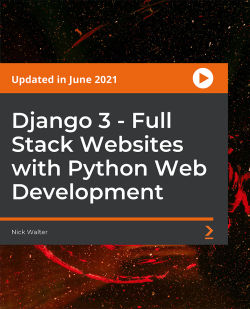 Django 3 - Full Stack Websites with Python Web Development | Packt