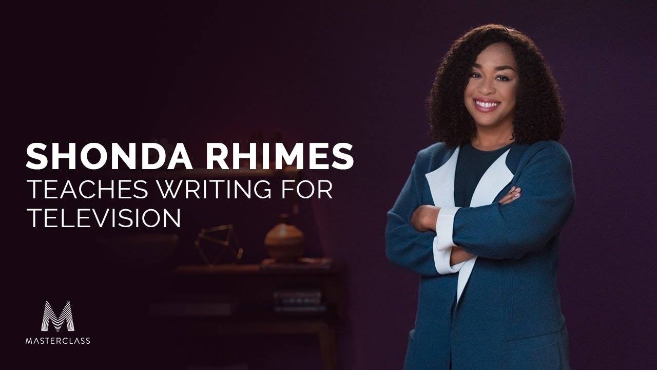 MasterClass - Shonda Rhimes Teaches Writing for Television