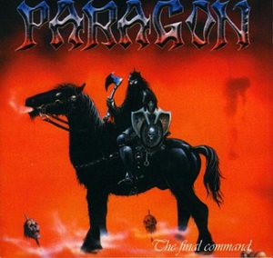 Re: Paragon  (GER) / Power/Speed Metal