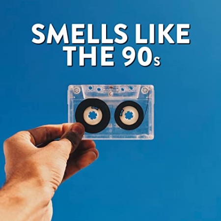 VA – smells like the 90's (2022)