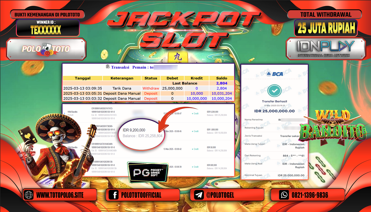 POLOTOTO JACKPOT SLOT WILD BANDITO Rp.25.000.000,-