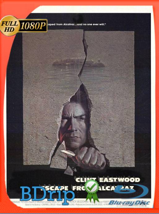 Fuga de Alcatraz (1979) BDRip (1979) [1080p] [Latino] [GoogleDrive] [RangerRojo]