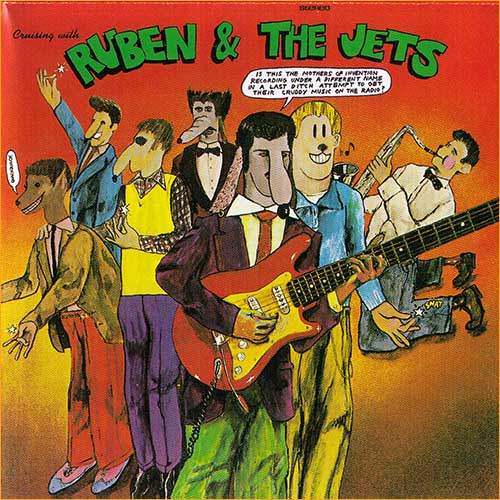 The Mothers of Invention (Frank Zappa) - Cruising With Ruben & The Jets (1968) The Mothers of Invention (Frank Zappa) - Cruising With Ruben & The Jets (1968)
