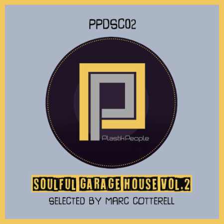 VA - Soulful Garage House Vol. 2 (2020) VA - Soulful Garage House Vol. 2 (2020)