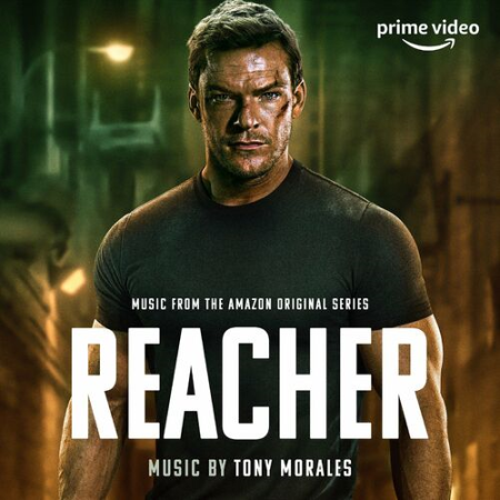 Tony Morales   Reacher (Music from the Amazon Original Series) (2022)