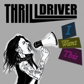 Thrilldriver - I Want This (2021).mp3 - 320 Kbps