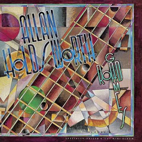 Allan Holdsworth - Road Games 1983 (Reissue 2017) (Lossless, Hi-Res   + MP3)