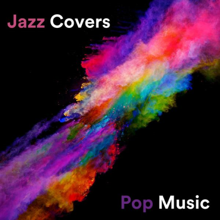 Various Artists   Jazz Covers Pop Music (2020)