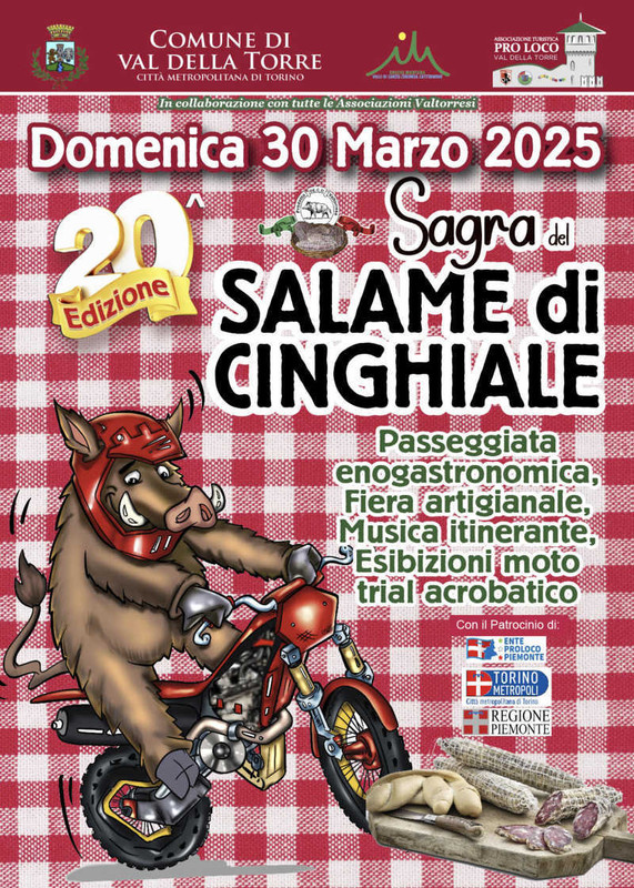 A Val della Torre (To) domenica 30 marzo la Sagra del Salame di Cinghiale A Val della Torre (To) domenica 30 marzo la Sagra del Salame di Cinghiale