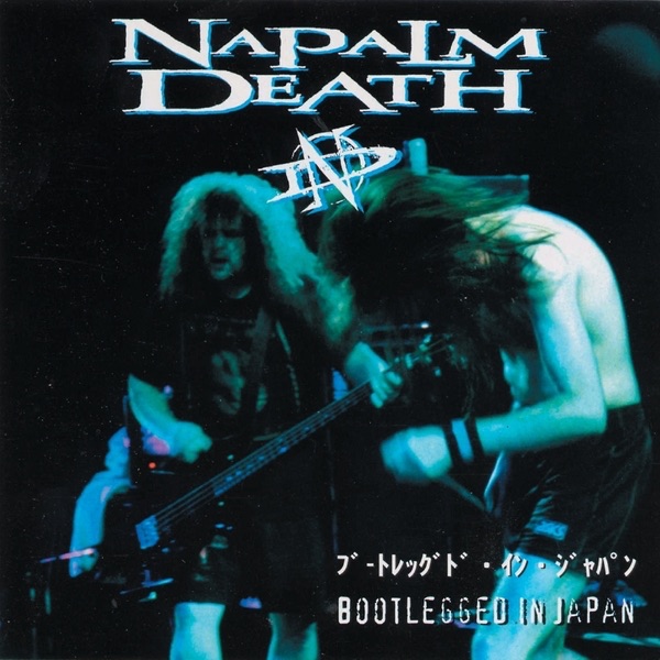 [Image: Napalm-Death-Bootlegged-In-Japan-1998.jpg]