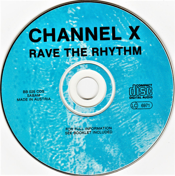 16/03/2023 - Channel X ‎– Rave The Rhythm (Remix)(CD, Single)( Beat Box International ‎– BB 025 CDS)  1991 R-213930-1540129041-1568