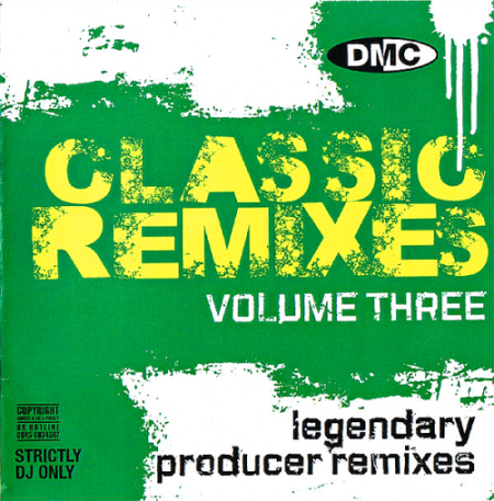 VA - DMC Classic Remixes Volumes 1-2-3 (Legendary Producer Mixes)